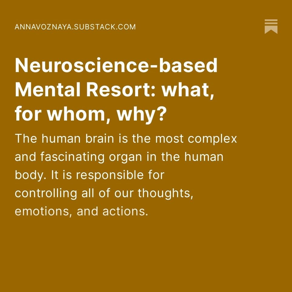 Neuroscience-based Mental Resort: 